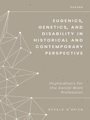 cover image of Eugenics, Genetics, and Disability in Historical and Contemporary Perspective